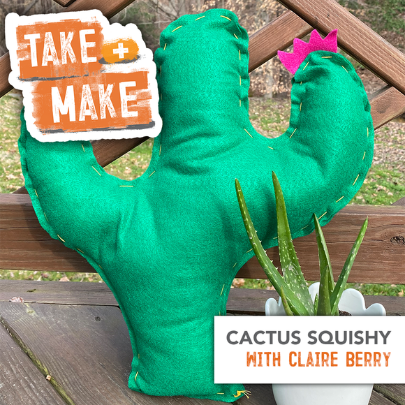 Take + Make: Cactus Squishy